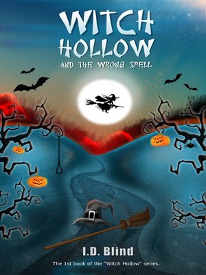 cover image of Witch Hollow and the Wrong Spell (Book 1)
